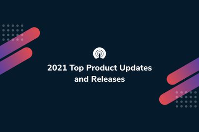 2021 Top Product Updates and Releases
