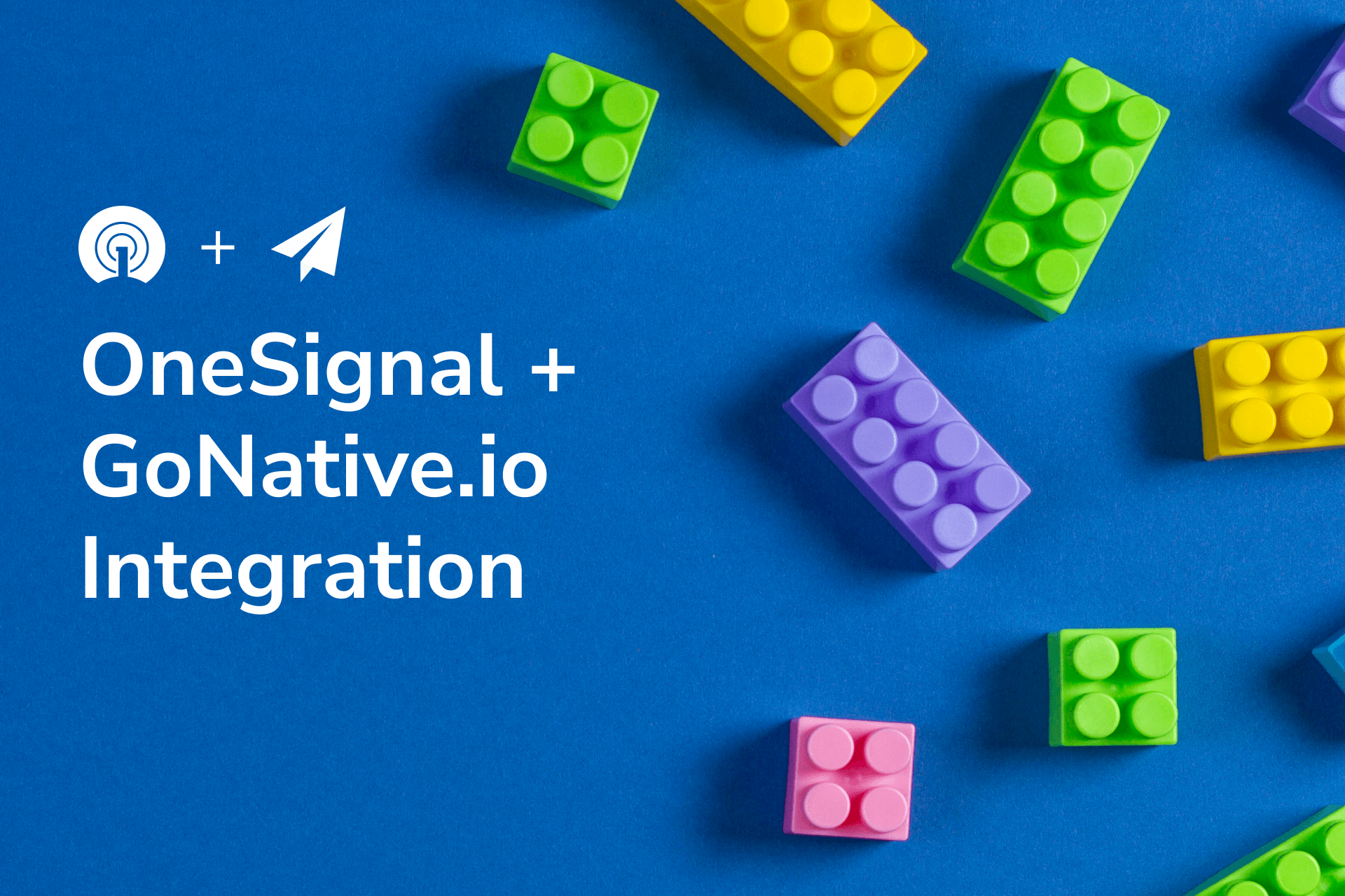 OneSignal’s New Integration with GoNative.io