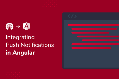 How To Integrate Push Notifications in Angular