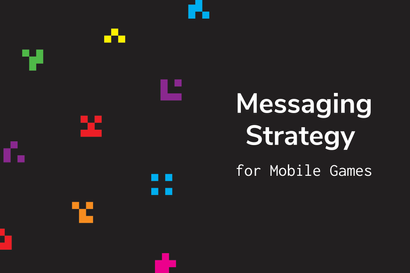 7 Deadly Messaging Sins in Mobile Games (And How to Solve Them)