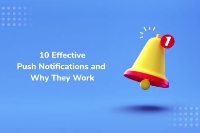 10 Effective Push Notification Examples and Why They Work