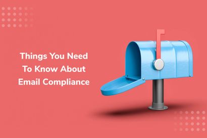 4 Things You Need to Know About Email Compliance