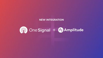 OneSignal + Amplitude Enable Personalized Experiences Throughout the Customer Lifecycle