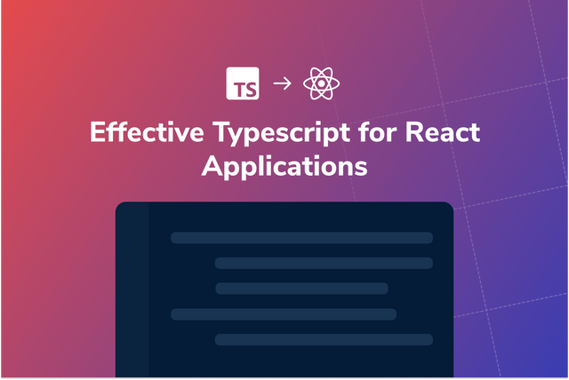 Best Practices for Using TypeScript and React