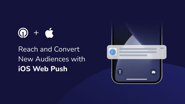 Why And How To Use IOS Web Push Notifications