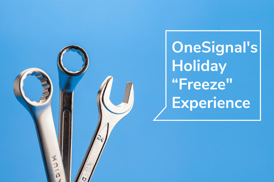 OneSignal's Holiday "Freeze" Experience