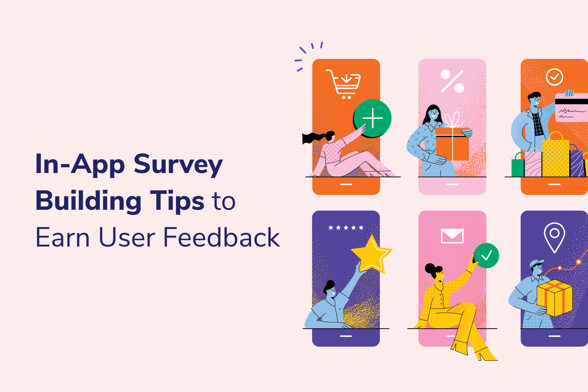 In-App Survey Building Tips to Earn User Feedback
