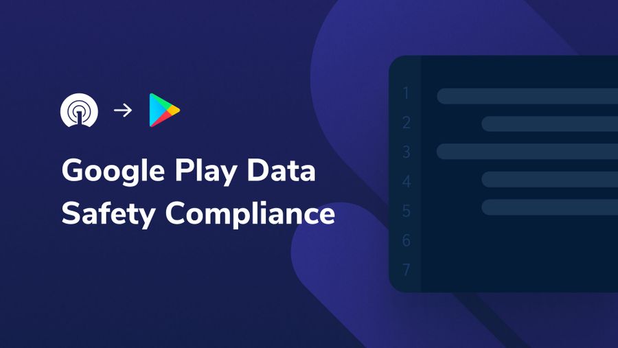 Google Play Data Safety Compliance