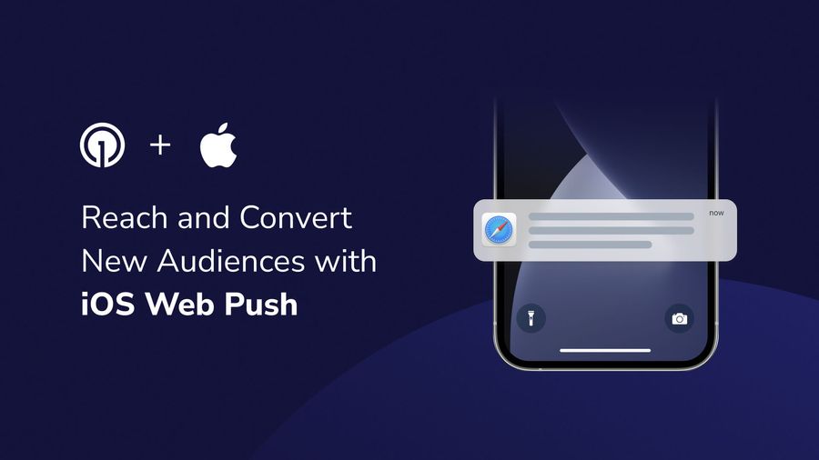 Reach and Convert New Audiences with iOS Web Push