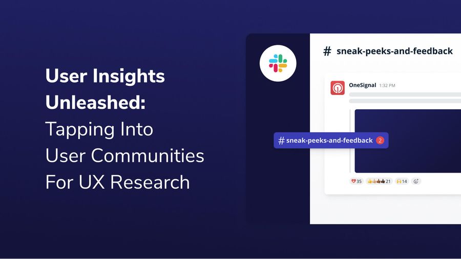 User Insights Unleashed: Tapping Into User Communities For UX Research