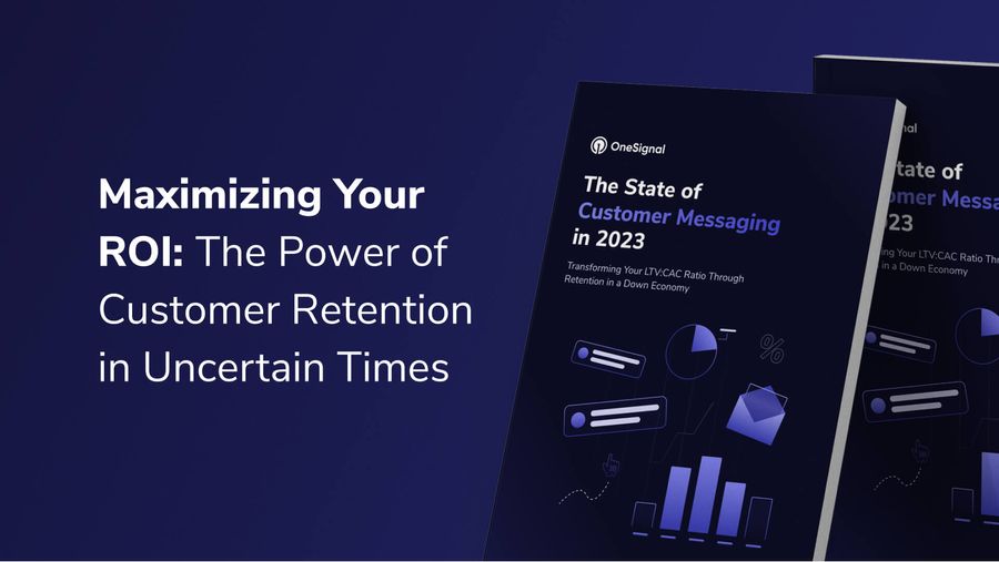 Maximizing Your ROI: The Power of Customer Retention in Uncertain Times