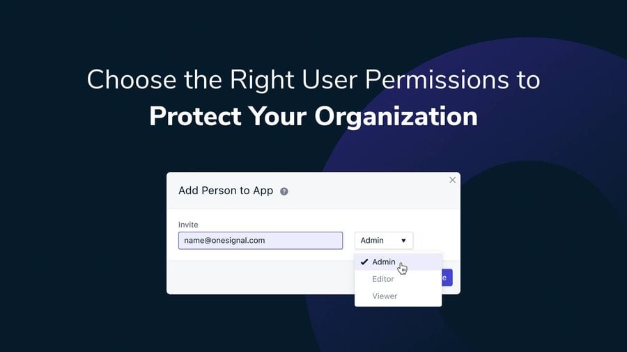 Choose the Right User Permissions to Protect Your Organization