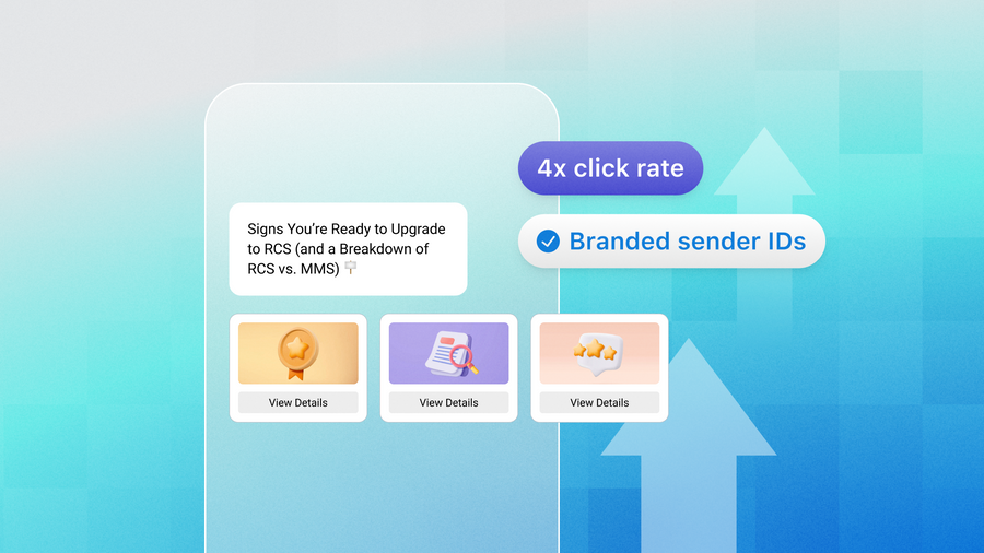 Signs You’re Ready to Upgrade to RCS (and a Breakdown of RCS vs. MMS)